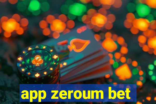 app zeroum bet